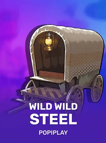 Wild Wild Steel